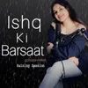 Ishq Ki Barsaat (Raining Session)